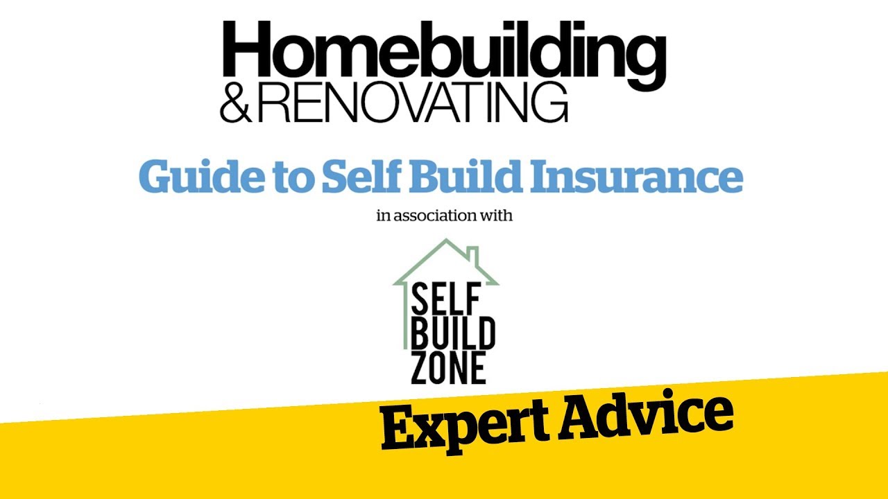 Guide to Self Build Insurance