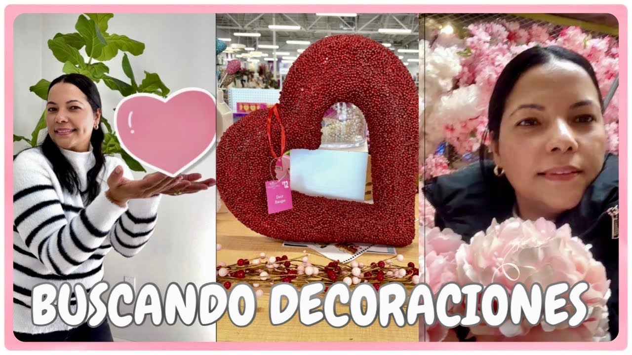  BUSCANDO NUEVAS DECORACIONES PARA EL DIA DEL AMOR ❤️