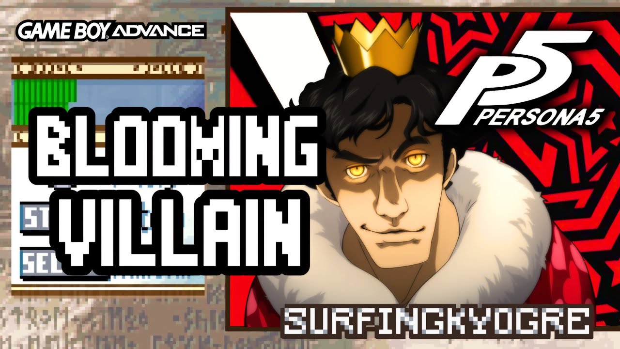 Blooming Villain (FE8 GBA Soundfont) - Persona 5 Remix