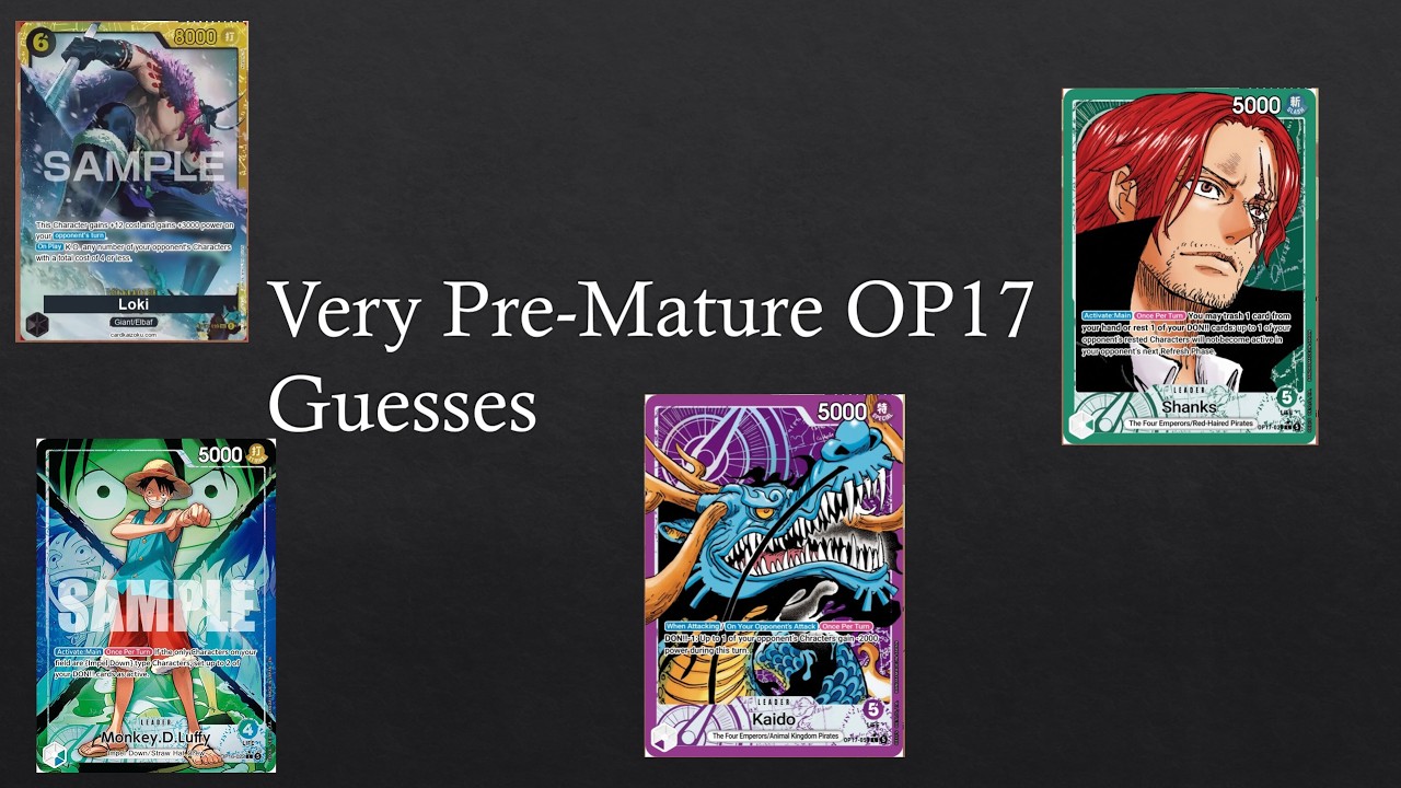 OP17 Leaders Premature Decklist and Meta Guesses