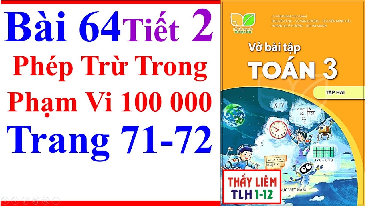 Vở Bài Tập Toán Lớp 3 Bài 64 | Phép Trừ Trong Phạm Vi 100 000 | Trang 71 72 Kết Nối Tri Thức Tiết 2