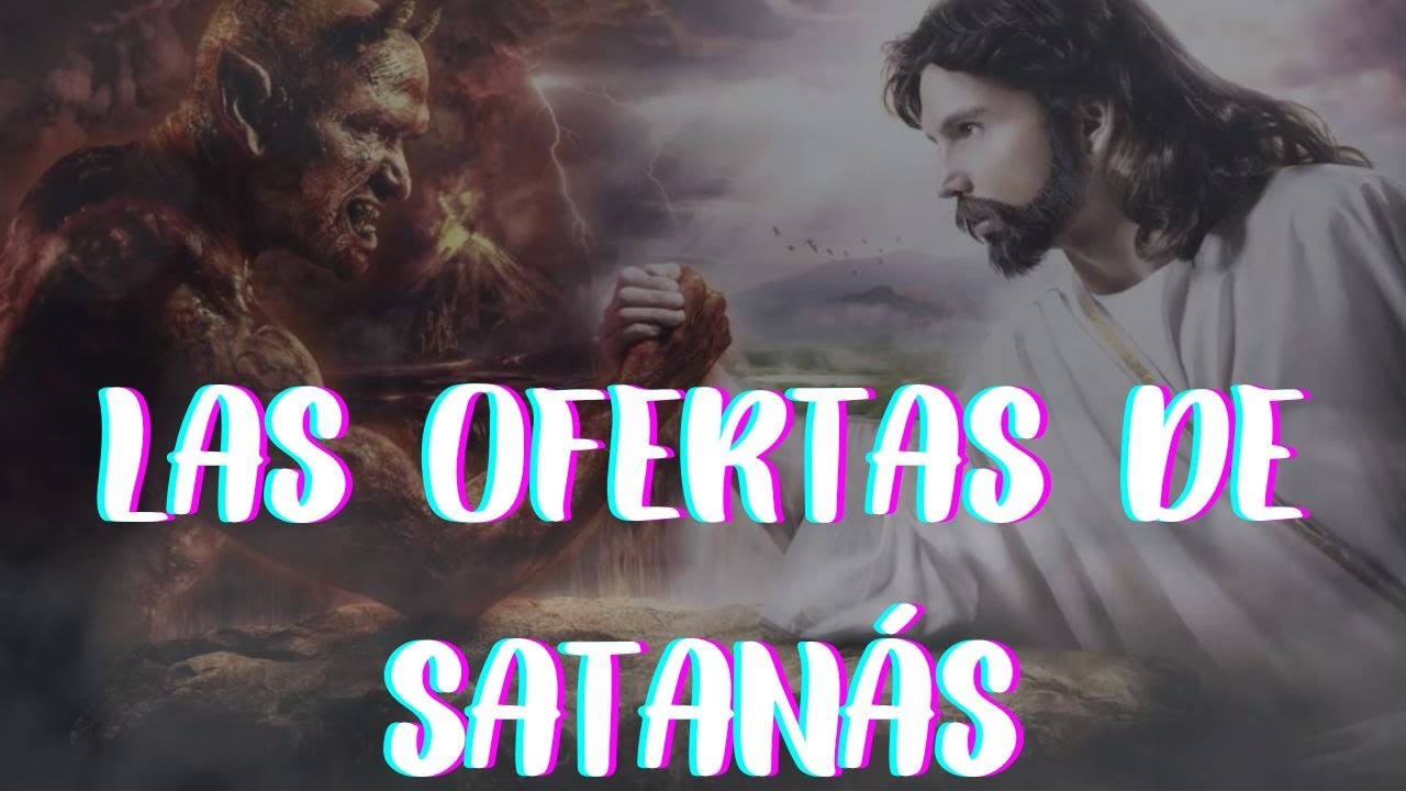 Las Ofertas De Satan&aacute;s 09/10/23