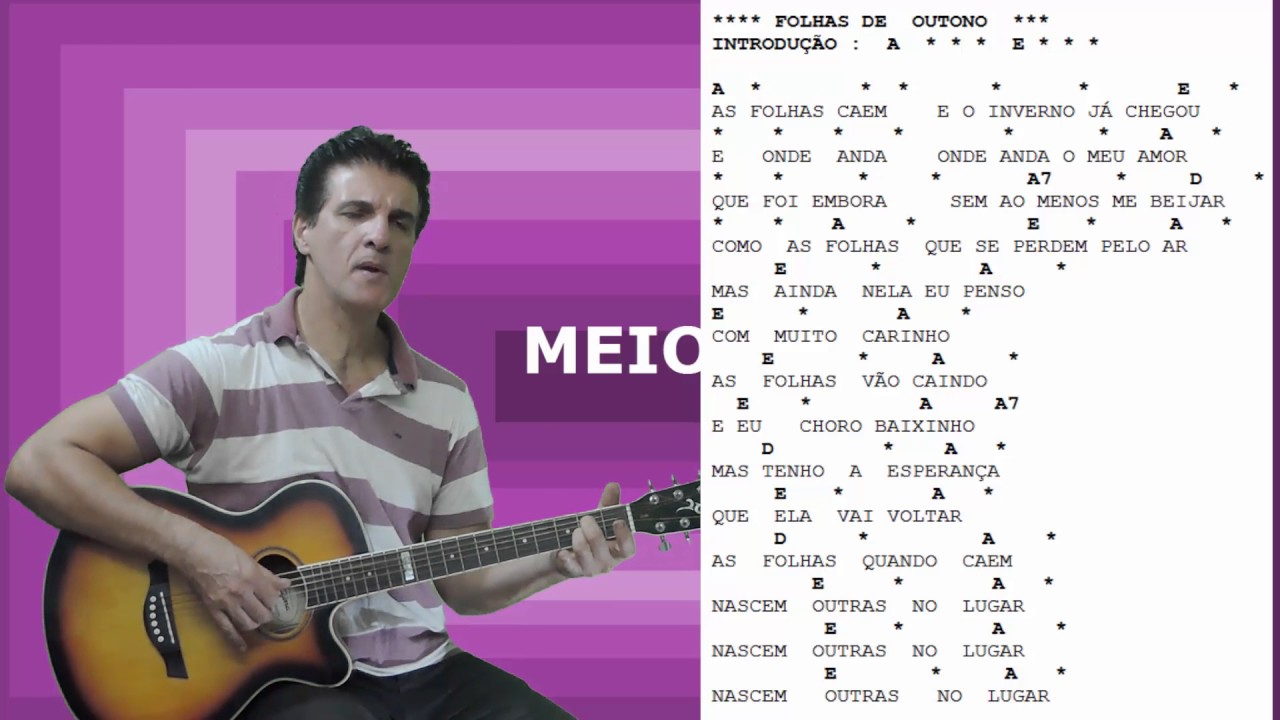 Folhas de outono -   prof.  Jaime Toledo  LETRA CIFRADA LINK ABAIXO