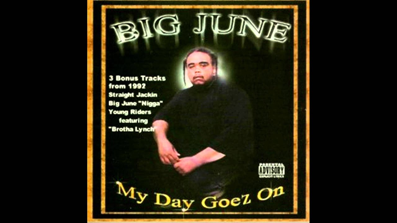 Big June - Gee Uv Ya Own