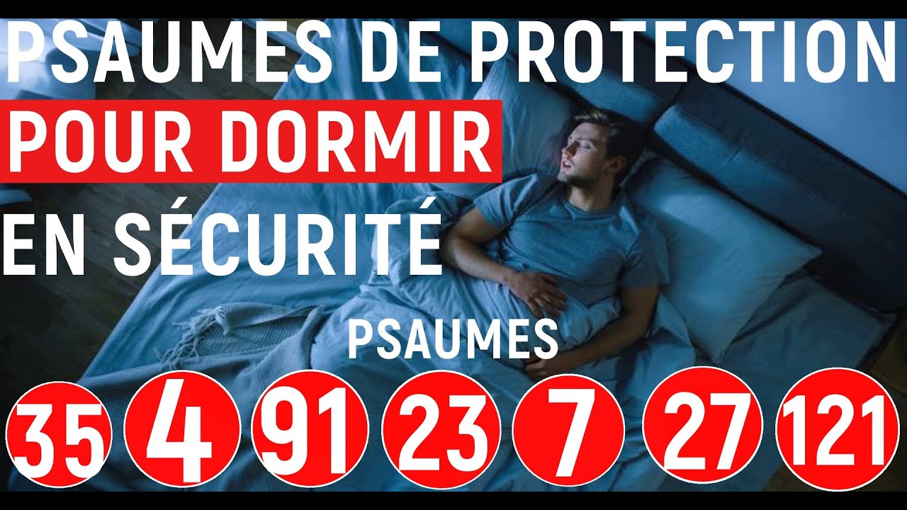 LAISSEZ-JOUER Cette Prière Psaumes PUISSANTS De Protection Divine pour la nuit et le Sommeil