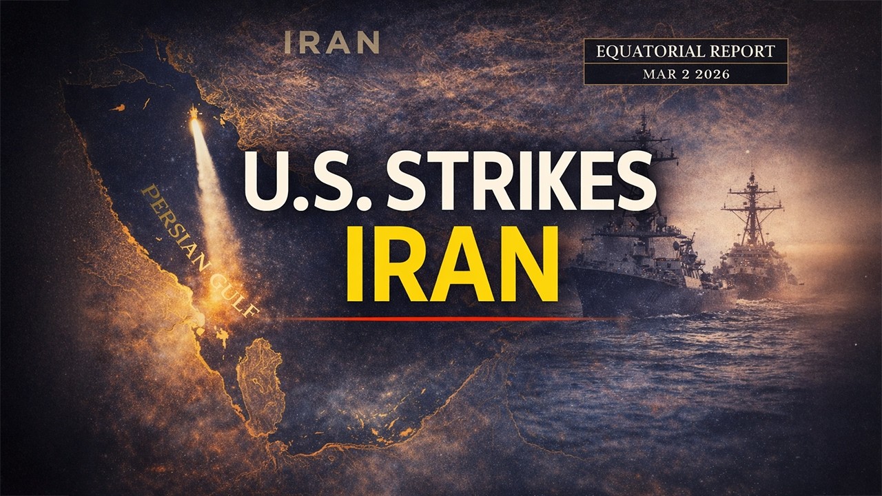 U.S. Naval Strikes on Iran: Escalation in the Gulf | The Equatorial Report &mdash; March 2, 2026
