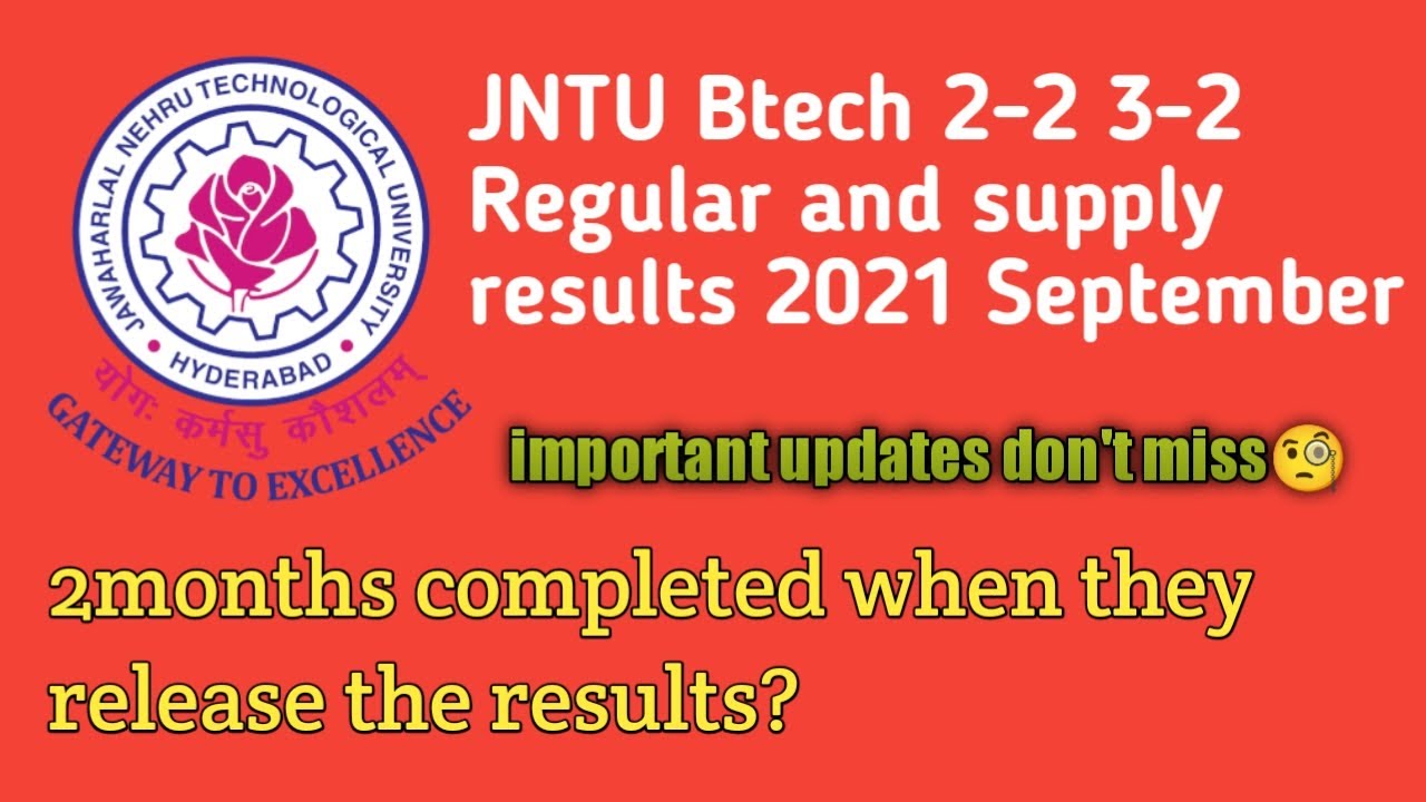 JNTU Results LATEST UPDATES 2021 November 3-2 2-2 Regular results btech BPharmacy supply 4-1 4-2 3-1