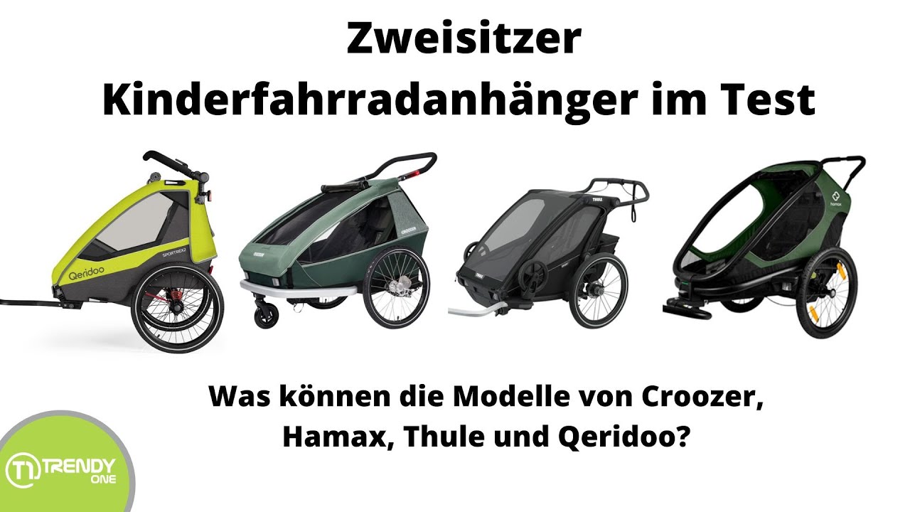 Kinder-Fahrradanhänger-Test 2022: Croozer, Hamax, Thule oder Qeridoo - welcher Zweisitzer überzeugt?