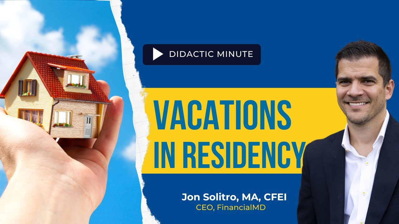 Didactic Minute: Vacations In Residency