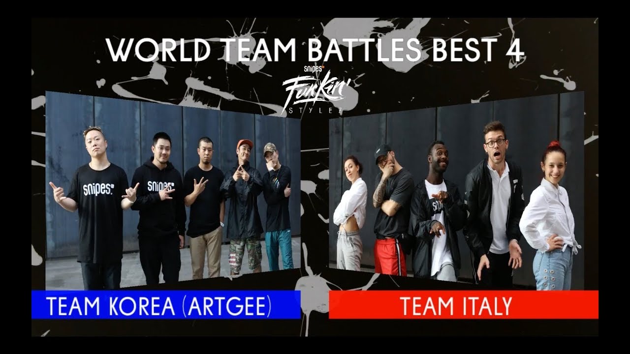 SNIPES FUNKIN STYLEZ 2018 - WORLD TEAM BATTLE HALF FINAL -  TEAM KOREA vs. TEAM ITALY