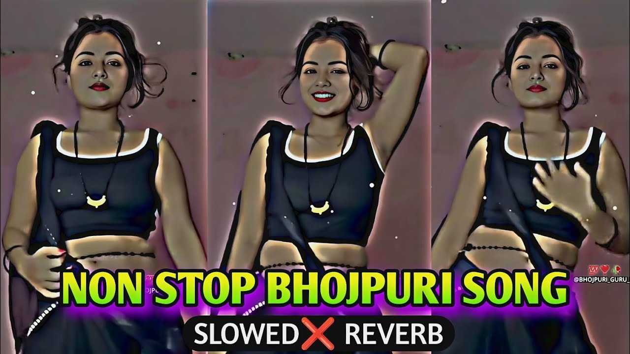 Non stop bhojpuri slowed reverb Song | Non stop bhojpuri song | Bhojpuri song mashup | New LOFI SONG