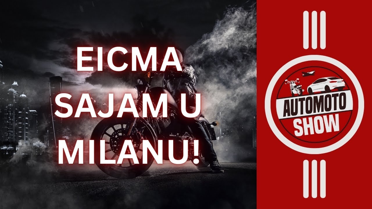 EICMA sajam motocikala u Milanu! | Auto Moto Show
