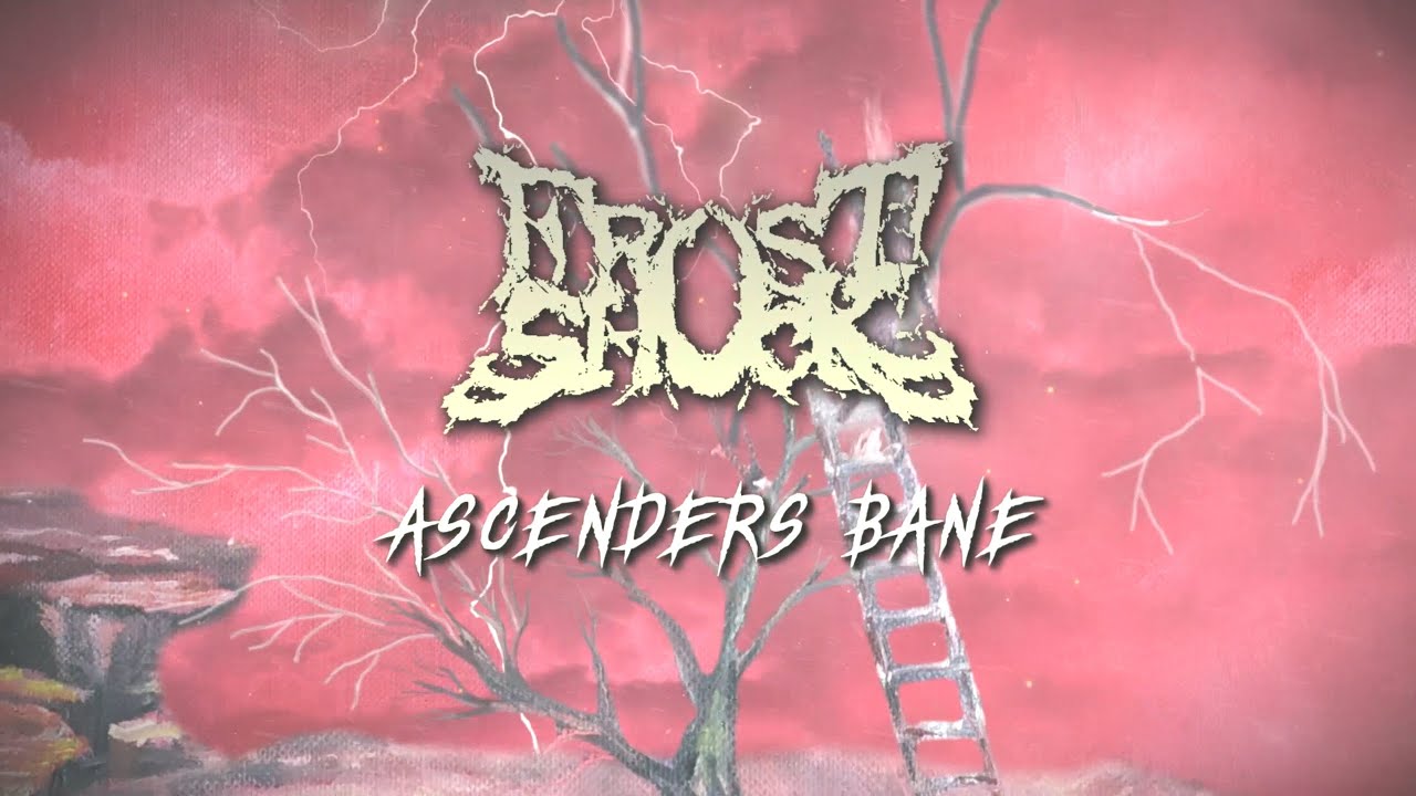 Frostshock - Ascenders Bane [Official Lyric Video]