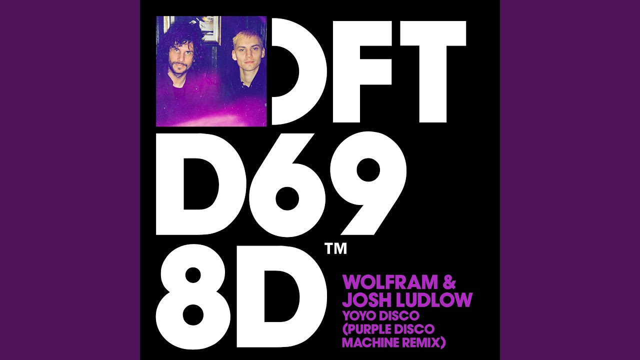 YoYo Disco (Purple Disco Machine Remix)