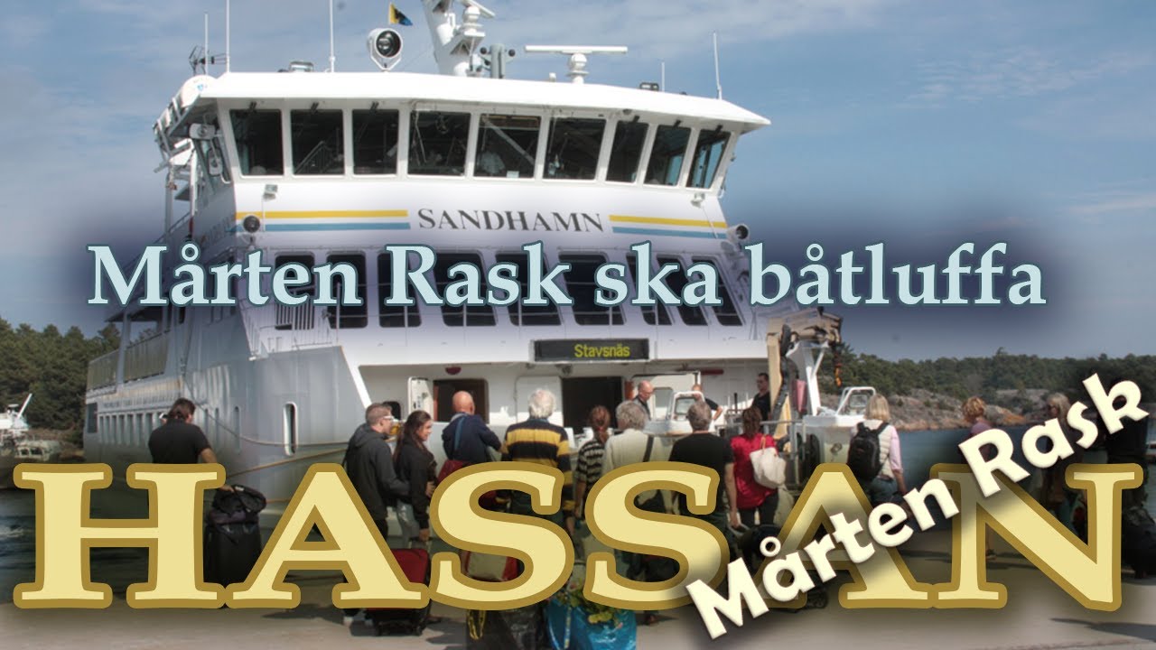 Hassan Telefon-Busringning - Mårten Rask ska båtluffa