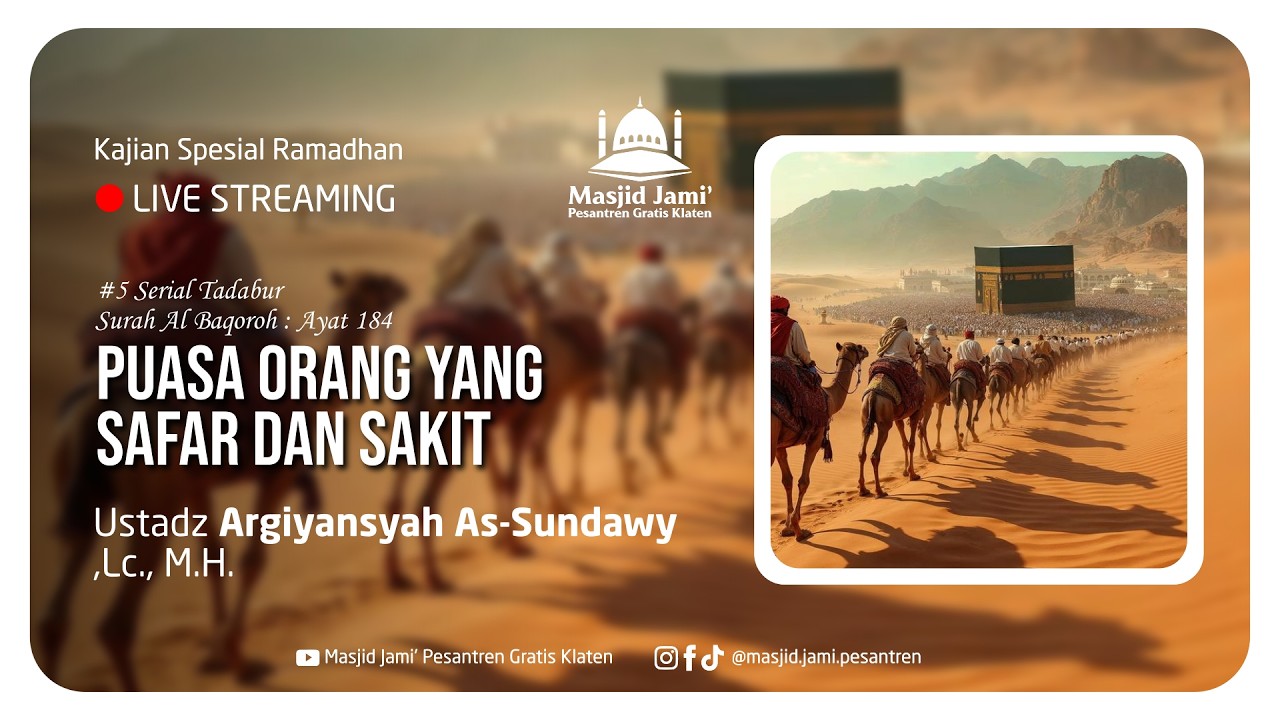 #5  Serial Tadabur Surah Al Baqoroh : Ayat184 _PUASA ORANG YANG SAFAR DAN SAKIT