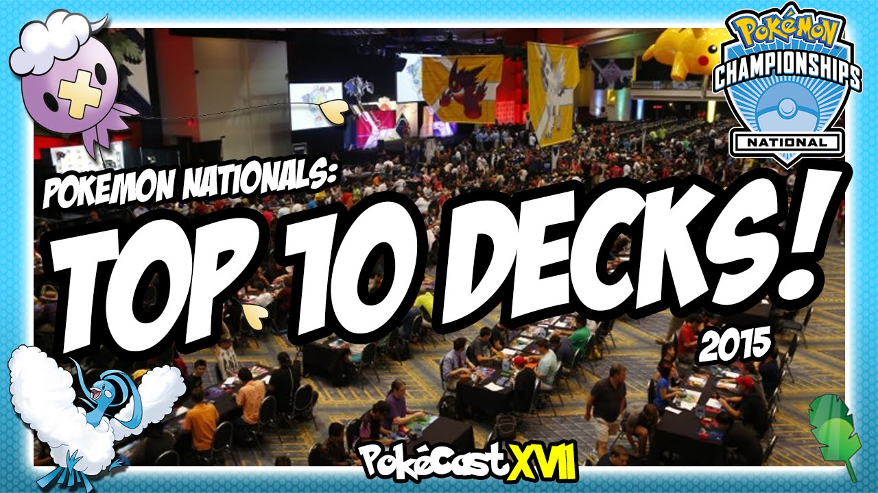 Top 10 Decks: Pokémon National Championships 2015!