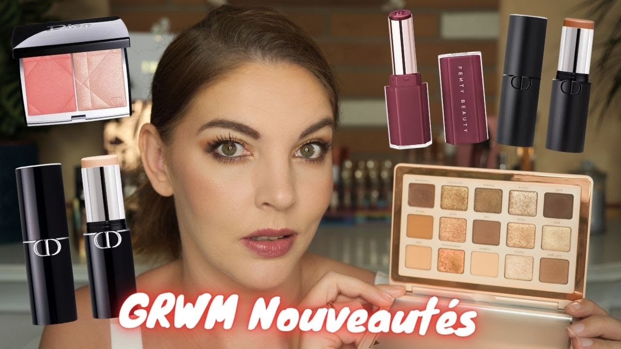 GRWM Nouveautés : Natasha Denona I Need a Warm , Dior , Fenty Gloss Bomb Stix