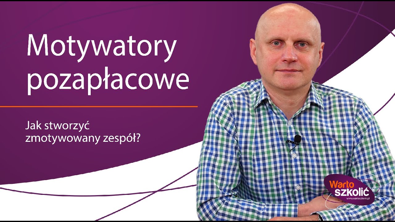 Sposoby na pozapłacowe motywowanie pracowników - jak stworzyć zmotywowany zespół? Paweł Głowacki
