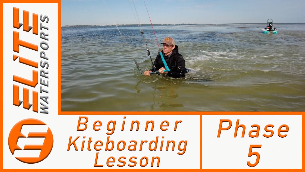 Beginner Kiteboarding Lesson- Phase 5 