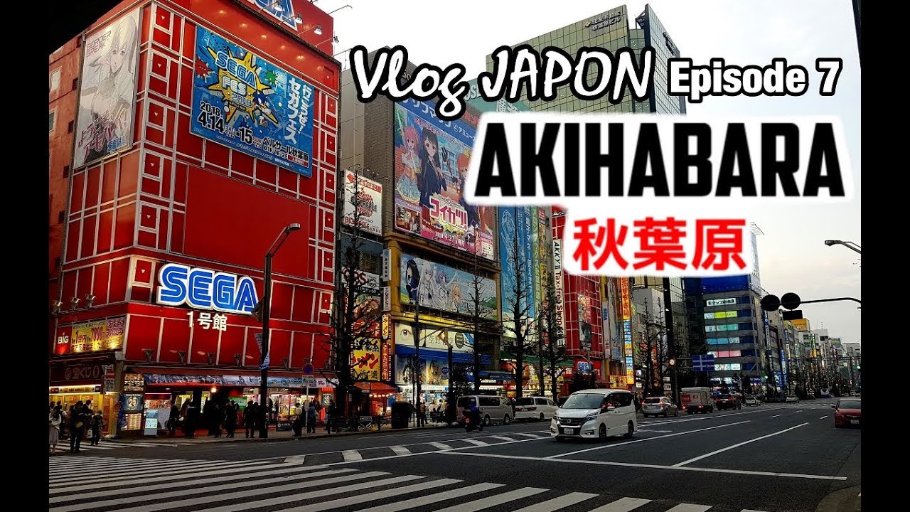 AKIHABARA LE ROYAUME DES JEUX VIDEO ! Vlog Tokyo - Japon Ep.07