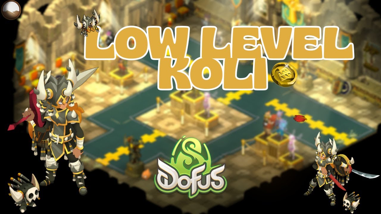 TERRE/STR IOP LOW LEVEL KOLI | DOFUS 3.4 [DOFUS] [EN]