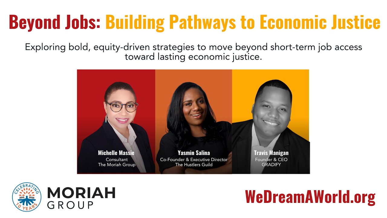 Beyond Jobs: Building Pathways to Economic Justice