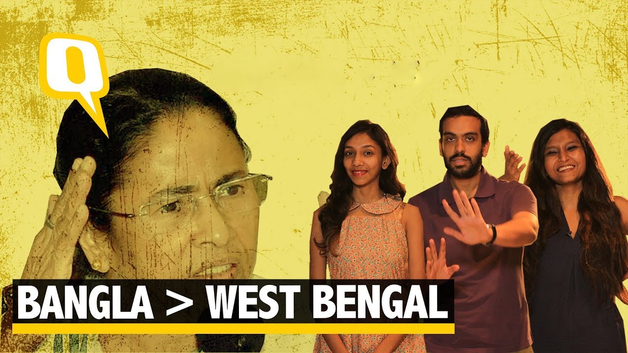 What Do Bengalis Think Of The Name Change - Bangla? | The Quint