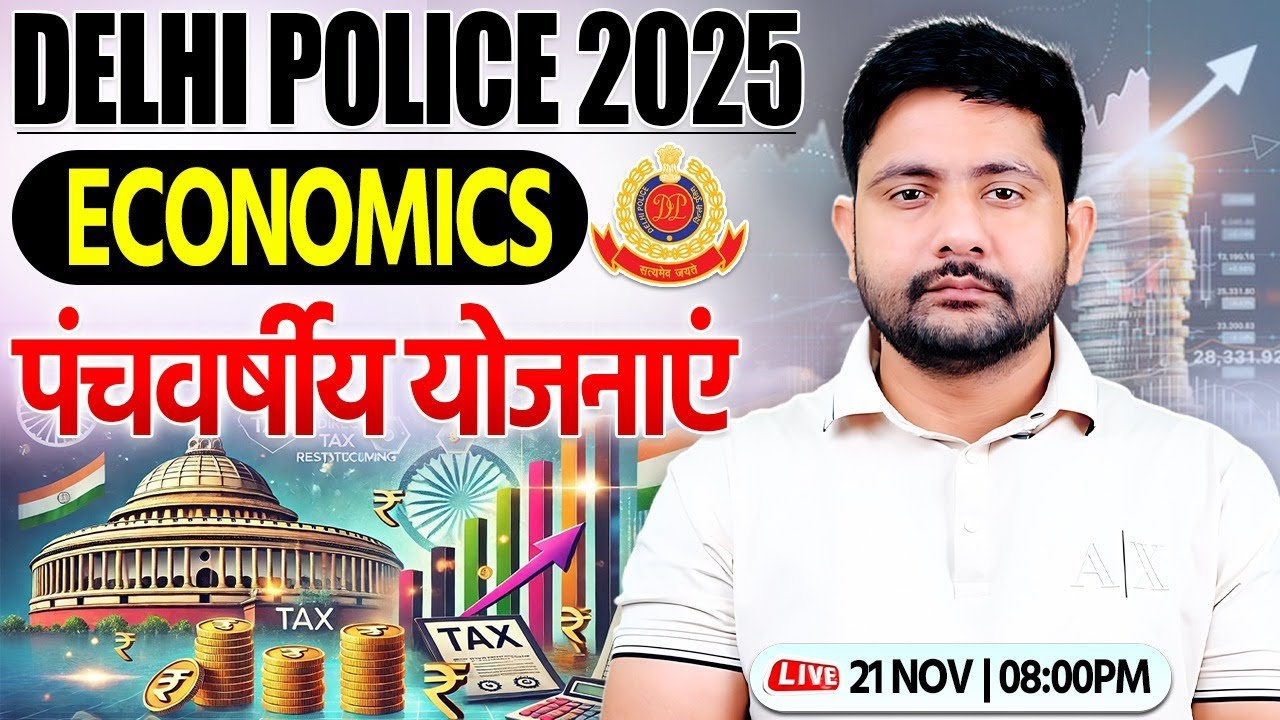 Delhi Police 2025 : GS Class | पंचवर्षीय योजनाएं, Five Year Plans, Static GK By Ankit Sir