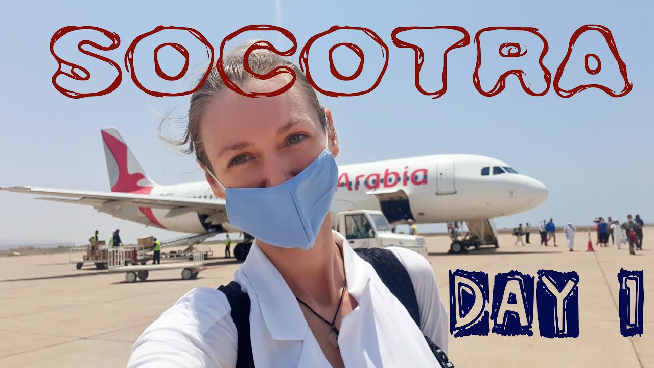 SOCOTRA. DAY 1 (Утерянный багаж и шопинг в столице)