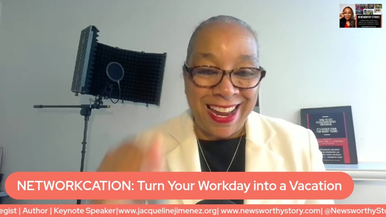 TURN Your WORKDAY into a VACATION!  The Newsworthy Stories NetWORKcation, BE in the ROOM!