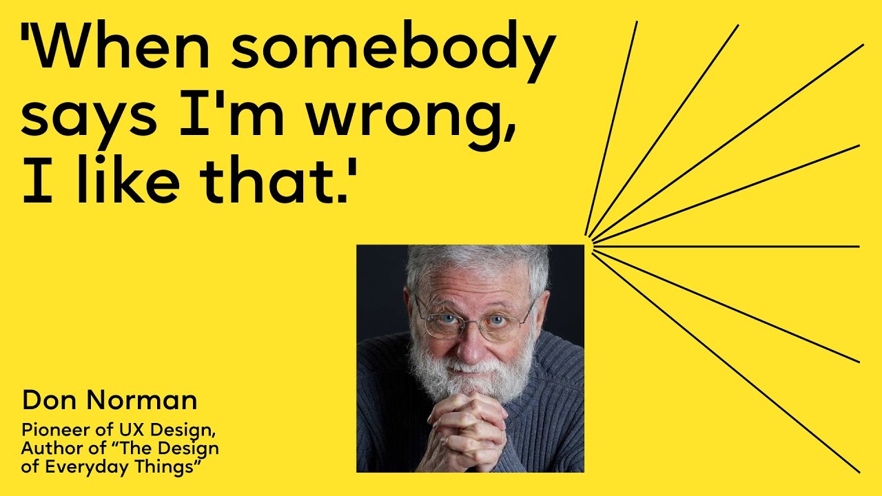 Don Norman: Why Being Wrong Made Me Successful