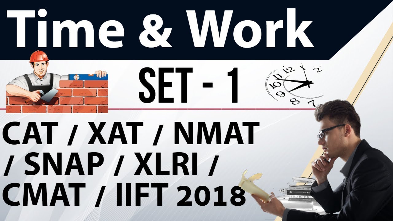 Комплект времени и работы 1 для CAT/XAT/NMAT/SNAP/CMAT/IIFT 2018