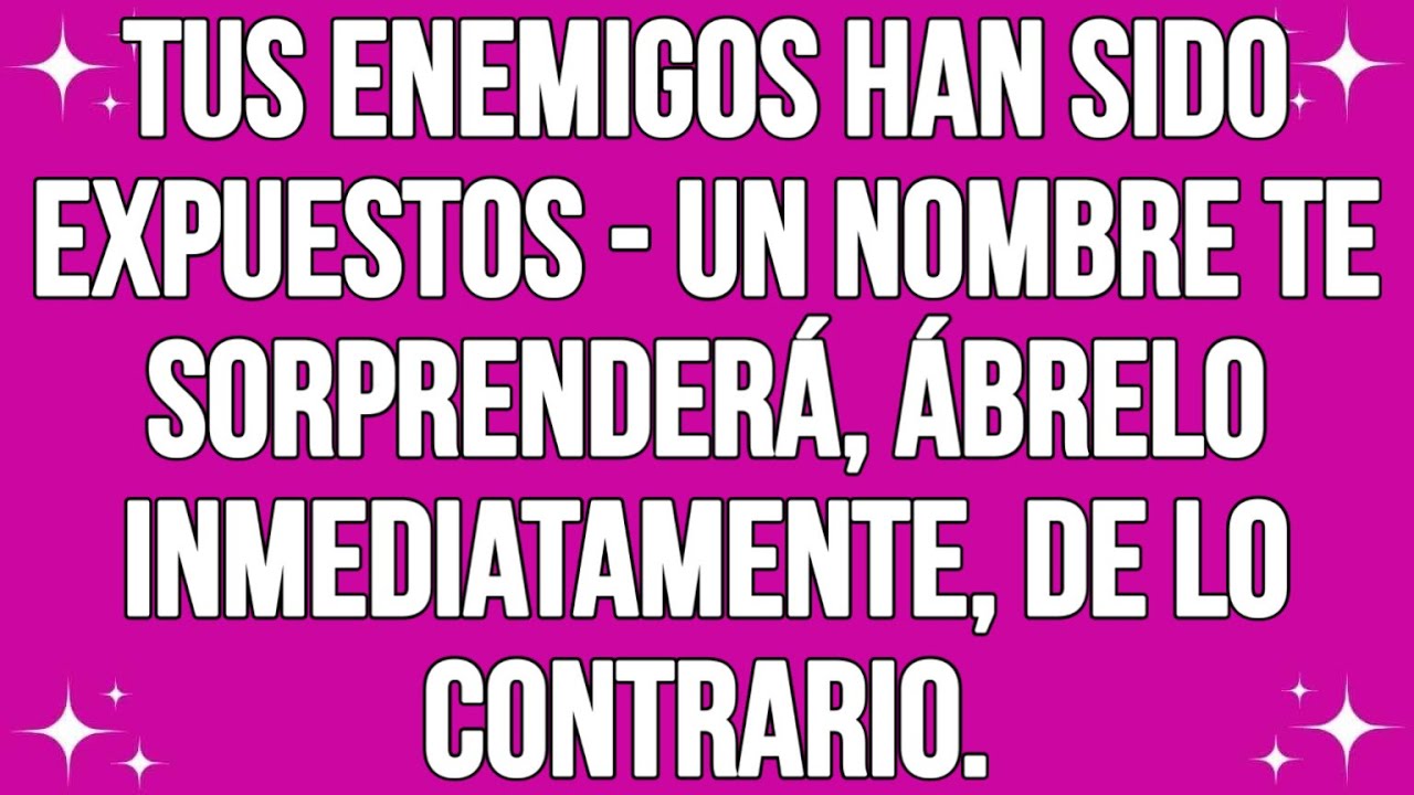 Tus enemigos han sido expuestos- uno: el nombre te sorprenderá... || #god #godmessage