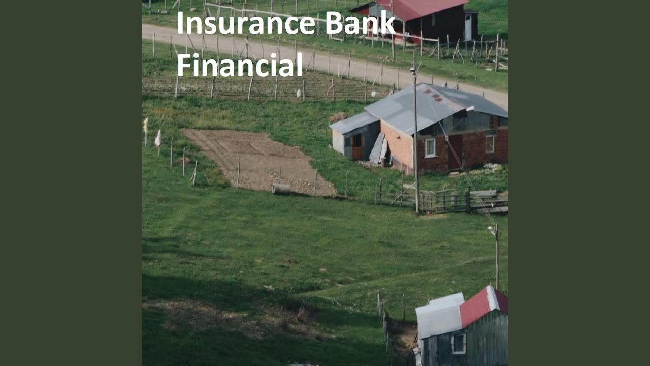 Insurance Bank Financial