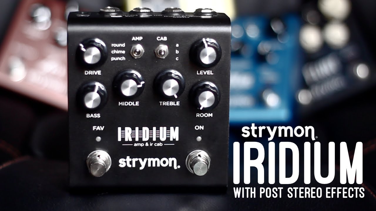 Strymon Iridium - With Post Stereo Effects (featuring Volante, Lex, Ola & Flint)