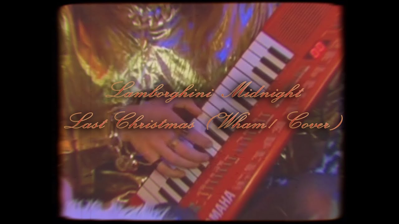 LAMBORGHINI MIDNIGHT - LAST CHRISTMAS (80s Wham! Cover)