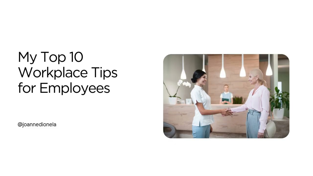 10 Most Frequent Workplace Tips for Employees