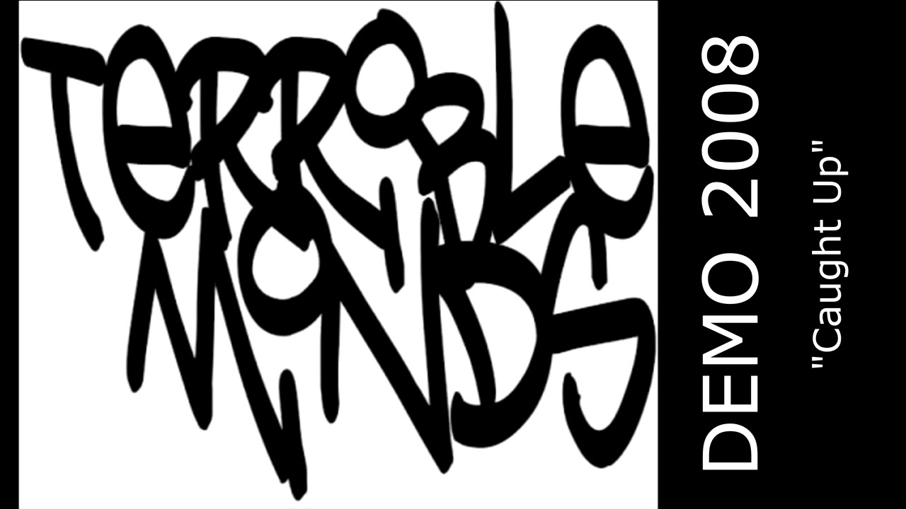 Terrible Minds | Demo 2008