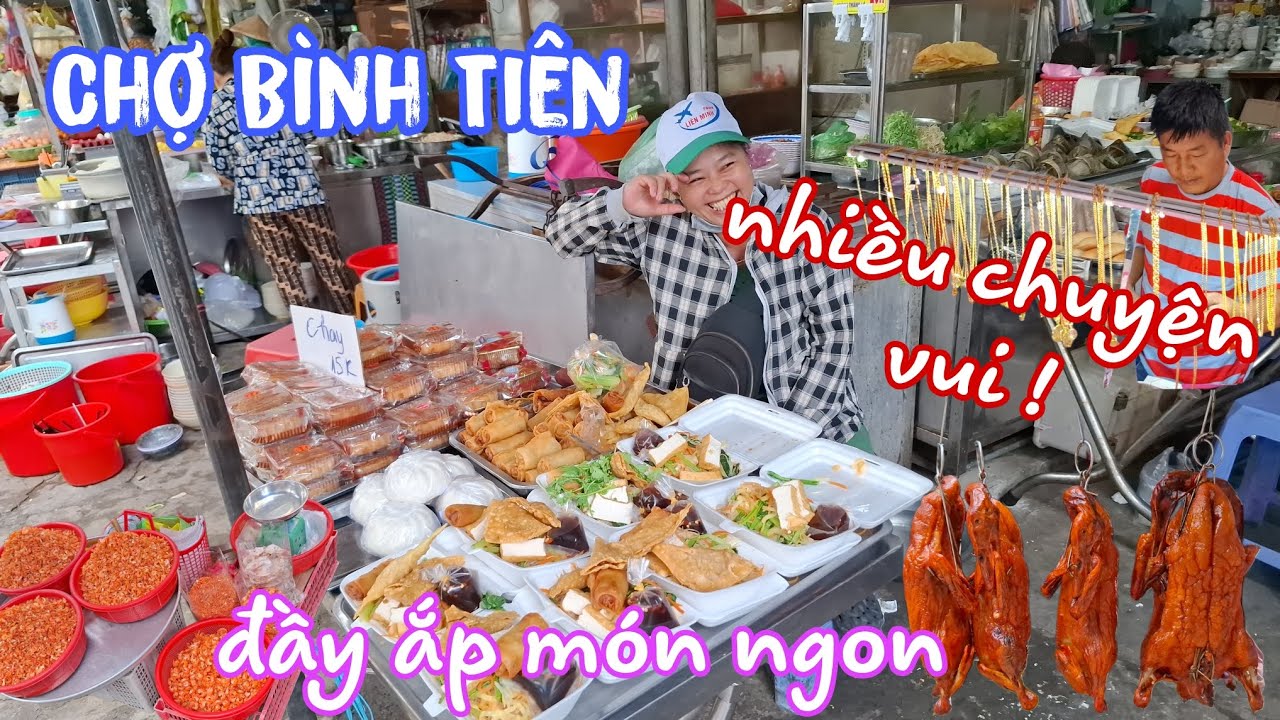 Chợ Bình Tiên Q6 Bà Con Tiểu Thương Vui Vẻ Kể Đủ Chuyện Vui, Đầy Ắp Món Ngon Vật Lạ !
