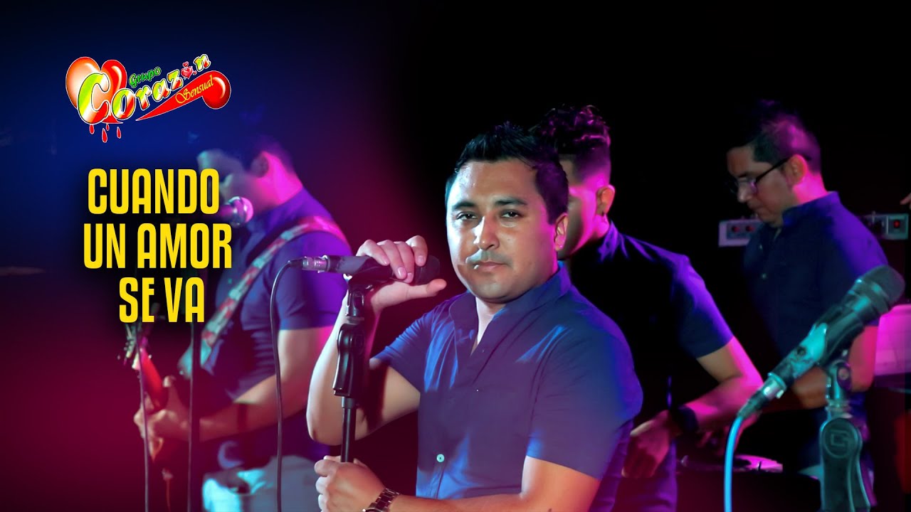 CUANDO UN AMOR SE VA  -  CORAZON SENSUAL EN CONCIERTO (Olmos)