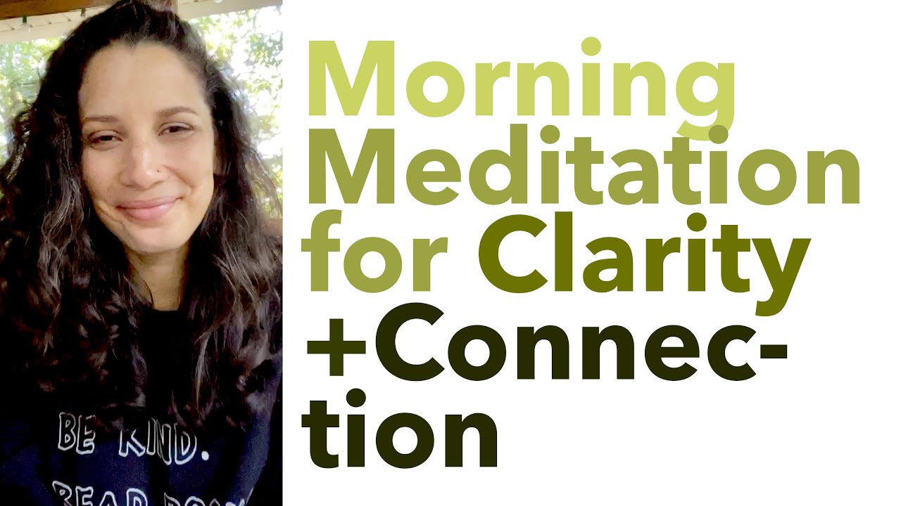 Morning Meditation for Clarity and Connection - How to Meditate for Beginners - BEXLIFE