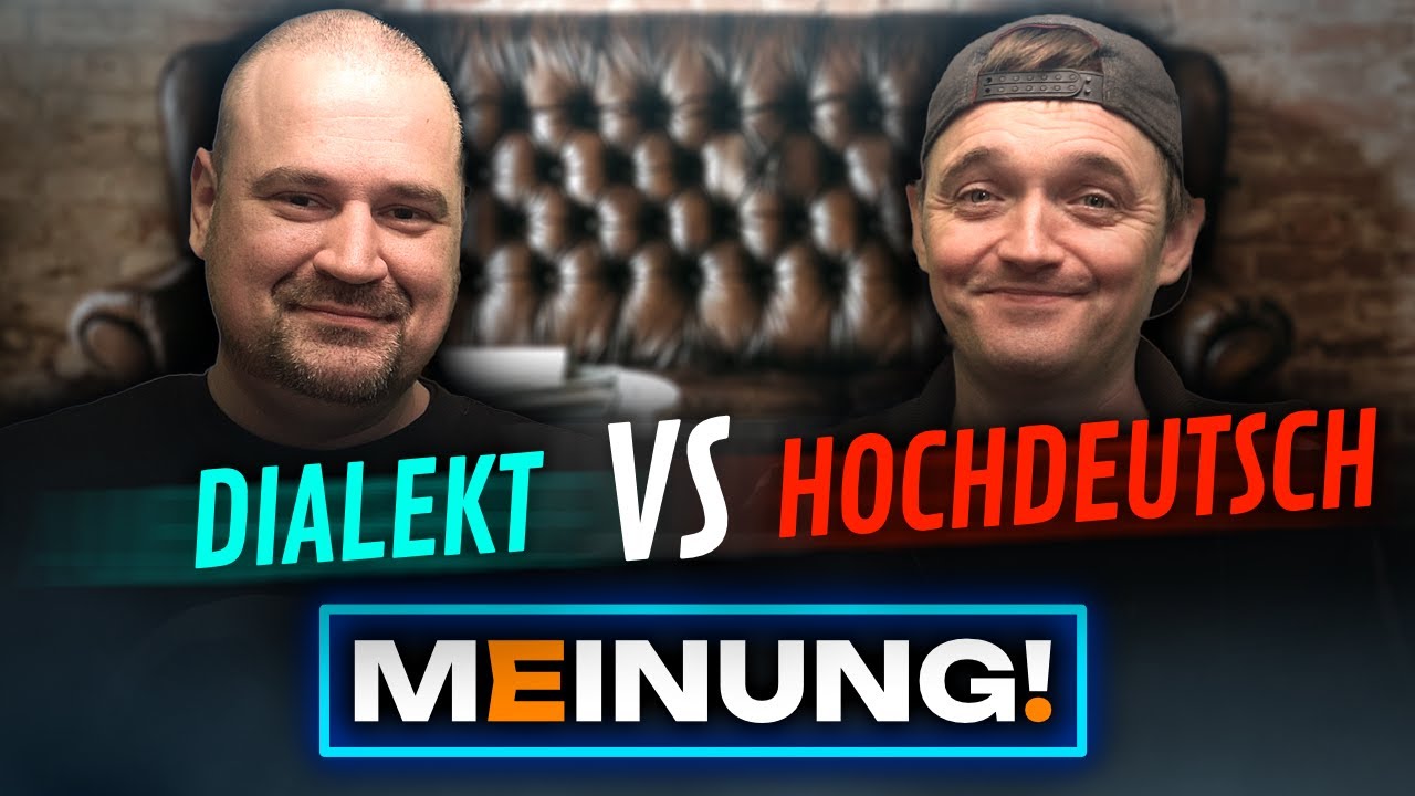 Dialekt vs. Hochdeutsch | Diskussion #016 | Mit Paddy & Sebastian