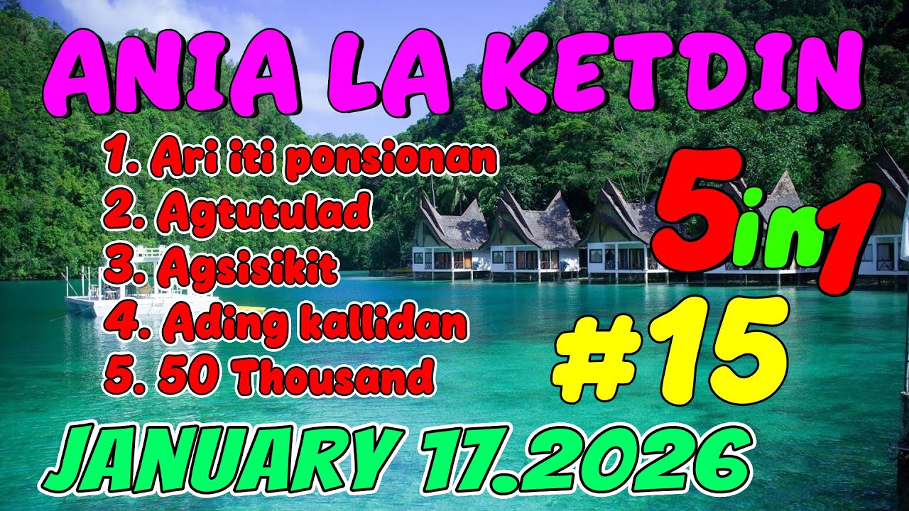 ARI TI PONSIONAN | ANIA LA KETDIN 5in1 #15 | Ilocano comedy drama | January 17.2026