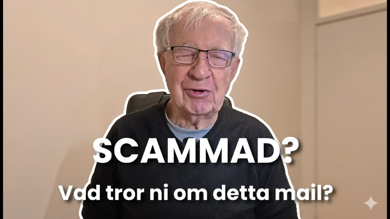 2026-01-12 SCAMMAD? - Vad tror ni om detta mail? ( Måndagssnack )