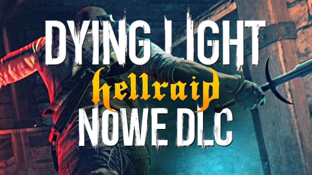 Dying Light Hellraid (PL) Czekając na Dying Light 2 (Gameplay PL)