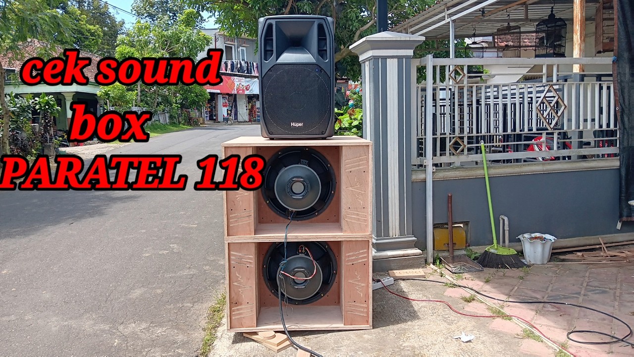 cek sound box baru parathel 118