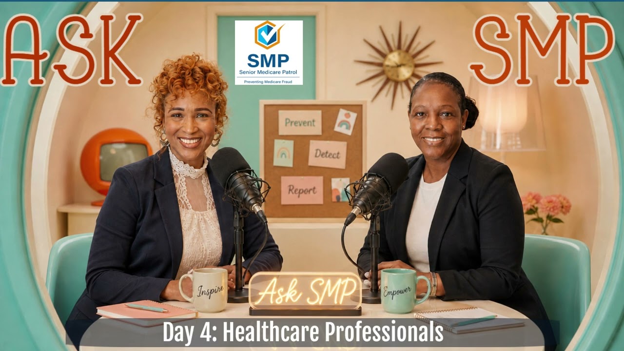 ASK SMP Medicare Fraud Prevention Week:  Day 4 Healthcare Professionals