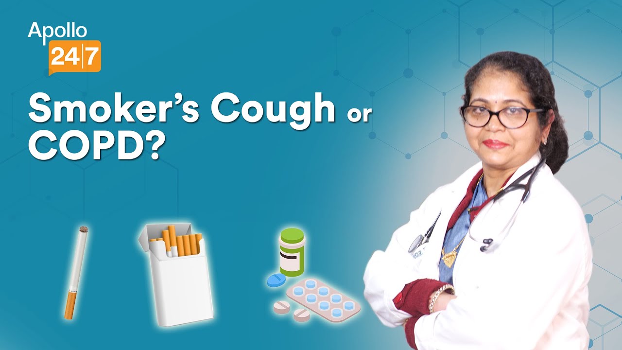 Difference Between Smoker&rsquo;s Cough and COPD | Dr. Sudha Kansal | Apollo 24|7