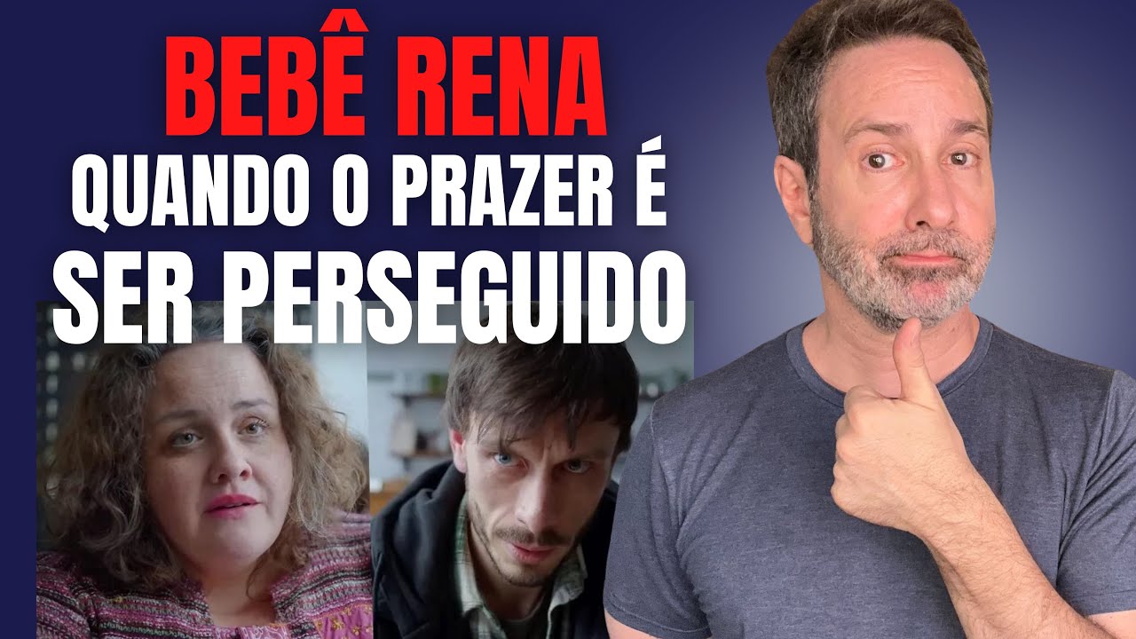 BEBÊ RENA - A ST4LKER MAIS TEMIDA DA NETFLIX - QUANDO VOCÊ QUER SER PERSEGUIDO -  CRIME S/A